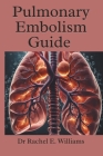 Pulmonary Embolism Guide Cover Image