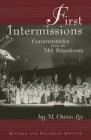 First Intermissions: Commentaries from the Met (Limelight) By M. Owen Lee Cover Image