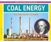 Coal Energy: Putting Rocks to Work By Jessie Alkire Cover Image