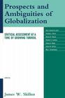 Prospects and Ambiguities of Globalization: Critical Assessments at a Time of Growing Turmoil Cover Image
