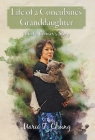 Life of A Concubine's Granddaughter: A Baby Boomer's Story By Marie F. Chung Cover Image