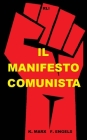 Il Manifesto Comunista By Friedrich Engels, Karl Marx Cover Image