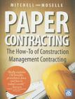 Paper Contracting: The How-To of Construction Management Contracting Cover Image