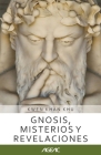 Gnosis, Misterios y Revelaciones: Edición Blanco y Negro Cover Image