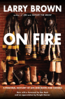 On Fire By Larry Brown Cover Image