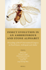Insect Evolution in an Amberiferous and Stone Alphabet: Proceedings of the 6th International Congress on Fossil Insects, Arthropods and Amber By Dany Azar (Editor), Michael Engel (Editor), Edmund Jarzembowski (Editor) Cover Image