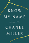 Know My Name: A Memoir Cover Image