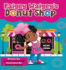 Paigey Waigey's Donut Shop By Jemeria M. Cummings Cover Image