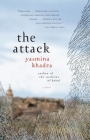 The Attack By Yasmina Khadra, John Cullen (Translated by) Cover Image