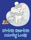 African American Coloring Books: Stress Relieving Animal Designs By Creative Color Cover Image