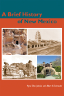 A Brief History of New Mexico By Myra Ellen Jenkins, Albert H. Schroeder Cover Image