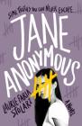 Jane Anonymous: A Novel By Laurie Faria Stolarz Cover Image