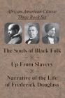 African-American Classic Three Book Set - The Souls of Black Folk, Up From Slavery, and Narrative of the Life of Frederick Douglass Cover Image