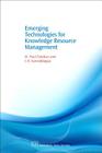 Emerging Technologies for Knowledge Resource Management (Chandos Information Professional) By M. Pandian, C. R. Karisiddappa Cover Image