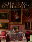 Château de Haroué: The Home of the Princes de Beauvau-Craon Cover Image