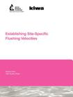 Establishing Site-Specific Flushing Velocities (Awwarf Report S) Cover Image