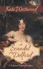 A Scandal at Delford: A Traditional Regency Romance Cover Image