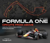 Formula One Circuits from Above: Legendary Tracks in High-Definition Satellite Photography Cover Image