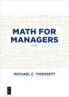 Math for Managers By Michael C. Thomsett Cover Image