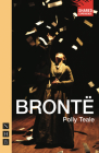 Brontë (Shared Experience) By Polly Teale Cover Image