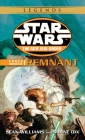 Remnant: Star Wars Legends: Force Heretic, Book I (Star Wars: The New Jedi Order - Legends #15) By Sean Williams, Shane Dix Cover Image