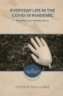 Everyday Life in the Covid-19 Pandemic: Mass Observation's 12th May Diaries By Nick Clarke (Editor), Jennifer J. Purcell (Editor), Benjamin Jones (Editor) Cover Image