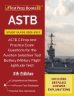 ASTB Study Guide 2020-2021: ASTB E Prep and Practice Exam Questions for the Aviation Selection Test Battery (Military Flight Aptitude Test) [5th E Cover Image