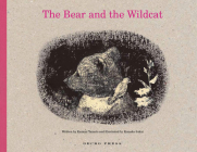 The Bear and the Wildcat By Kazumi Yumoto, Komako Sakai (Illustrator) Cover Image