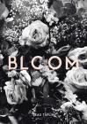 Bloom By Beau Taplin Cover Image