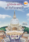 ¿Dónde está el Vaticano? (¿Dónde está?) By Megan Stine, Who HQ, Laurie A. Conley (Illustrator), Yanitzia Canetti (Translated by) Cover Image