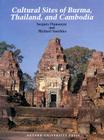 Cultural Sites of Burma, Thailand, and Cambodia Cover Image