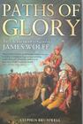Paths of Glory: The Life and Death of General James Wolfe By Stephen Brumwell Cover Image
