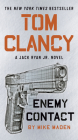 Tom Clancy Enemy Contact (A Jack Ryan Jr. Novel #6) By Mike Maden Cover Image