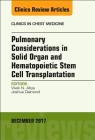 Pulmonary Considerations in Solid Organ and Hematopoietic Stem Cell Transplantation, an Issue of Clinics in Chest Medicine: Volume 38-4 (Clinics: Internal Medicine #38) Cover Image