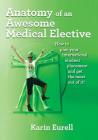 Anatomy of an Awesome Medical Elective: How to plan your international student placement and get the most out of it! Cover Image