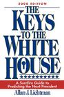The Keys to the White House: A Surefire Guide to Predicting the Next President By Allan J. Lichtman Cover Image