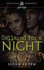 Collared For A Night By Susan Arden Cover Image