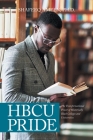 Hbcu Pride: The Transformational Power of Historically Black Colleges and Universities Cover Image