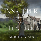 The Innkeeper and the Fugitive  Cover Image