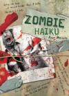 Zombie Haiku: Good Poetry For Your...Brains By Ryan Mecum Cover Image