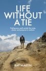 Life Without a Tie Cover Image