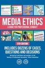 Media Ethics: A Guide For Professional Conduct By Fred Brown (Editor), Cindy Kelley (Designed by), Tony Peterson (Designed by) Cover Image