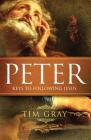 Peter: Keys to Following Jesus By Tim Gray Cover Image