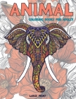 Coloring Books for Adults Large Print - Animal By Charla Poole Cover Image