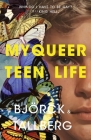 My Queer Teen Life Cover Image