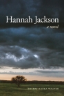 Hannah Jackson By Sherry Kafka Wagner Cover Image