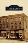 Floyd County By Floyd County Historical Society Inc Cover Image