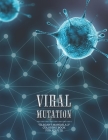 Viral Mutation: ELEGANT MANDALA 2 Coloring Book for Adults, Activity Book, Large 8.5x11, Ability to Relax, Brain Experiences Relief, L By Liliana Springfield Cover Image