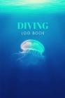 Diving Log Book: Scuba Dive Logbook Cover Image