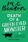 Death of a Green-Eyed Monster (A Hamish Macbeth Mystery #34) By M. C. Beaton, R.W. Green (With) Cover Image